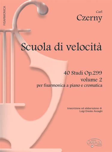 Scuola di Velocità 40 Studi Op.299, Volume 2